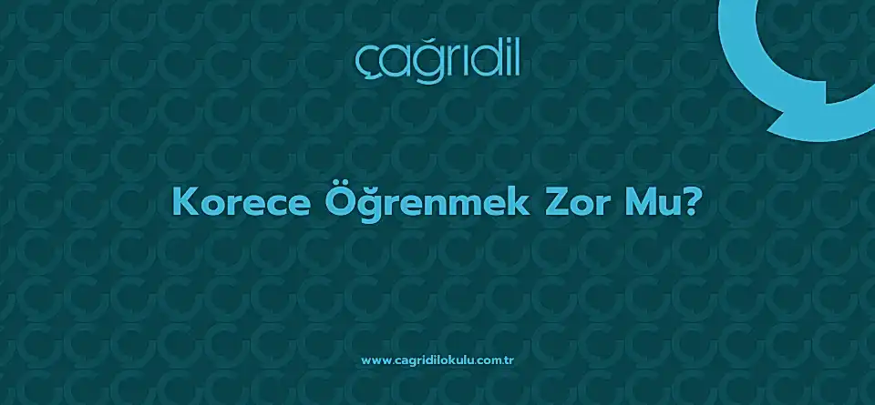 Korece Öğrenmek Zor Mu?